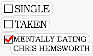 Relationship status of mentally dating Chris Hemsworth